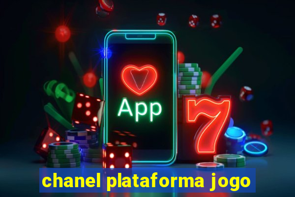 chanel plataforma jogo